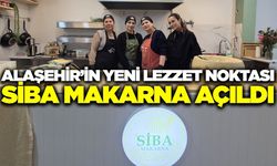 Alaşehir'de makarnaya kadın dokunuşu: Siba Makarna kapılarını açtı