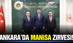 Manisa’nın geleceği Ankara’da masaya yatırıldı