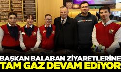 Başkan Balaban esnaf ziyaretlerine devam ediyor