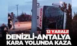 Denizli-Antalya kara yolunda kaza!