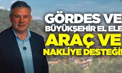 Gördes'te hizmet filosuna güç katıldı!