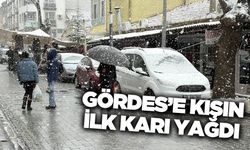 Gördes'te mevsimin ilk karı!