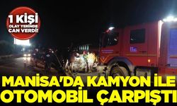 Manisa'da Kamyon ile Otomobil Çarpıştı: 1 Ölü
