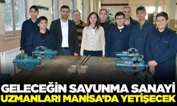Manisa, savunma sanayisinin geleceğini yetiştiriyor