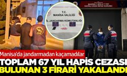 Manisa'da haklarında kesinleşmiş hapis cezası bulunan 3 firari yakalandı