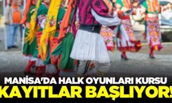 Manisa'da Halk Oyunları Kursu kayıtları başlıyor!