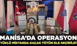 Manisa'da kaçak tütün operasyonu