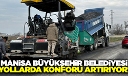 Manisa’da yol yenileme seferberliği başladı