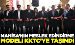 Manisa’dan KKTC’ye meslek köprüsü: GÜZ-MEK kapılarını açtı