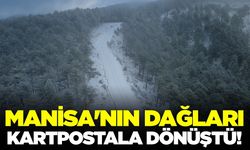 Manisa'nın dağları Kartpostala dönüştü!