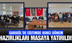 Sarıgöl’de eğitimde ikinci dönem hazırlıkları değerlendirildi