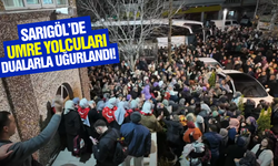 Sarıgöl'den kutsal topraklara uğurlandılar!