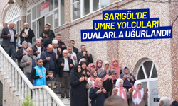 Sarıgöl'den kutsal topraklara uğurlandılar!
