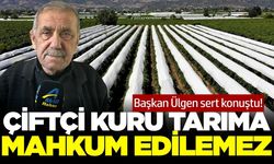 Ülgen’den kuraklık tepkisi: “Barajlar boş, çiftçi çaresiz”