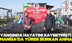 Alya'nın ismi Manisa'da yaşatılacak!