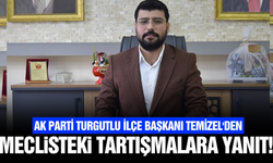 AK Parti Turgutlu'dan meclisteki tartışmalara yanıt!