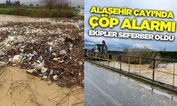 Alaşehir'de dereler çöple dolmuştu: Ekiplerden hızlı müdahale