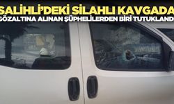 Salihli'deki silahlı kavgada gözaltına alınan 2 kişiden 1'i tutuklandı