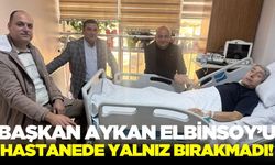 Başkan Aykan Levent Elbinsoy’u hastanede ziyaret etti