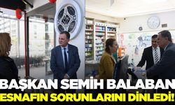 Başkan Balaban sorunları yerinde dinledi!
