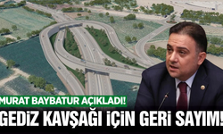 Baybatur'dan Gediz Köprülü Kavşağı açıklaması!