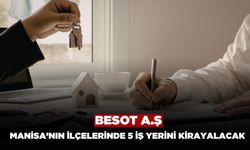 BESOT A.Ş., Manisa’nın Farklı İlçelerinde 5 İş Yerini Kiraya Verecek