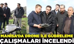 Manisa'da dron destekli gübreleme çalışmaları