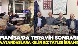Manisa'da Teravih sonrası "kelin kız tatlısı" ikramı