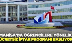 Manisa'da öğrencilere ücretsiz iftar yemeği ikram edilecek