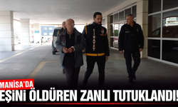 Manisa'da uykusundaki eşini öldüren zanlı tutuklandı
