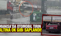 Manisa'da korkunç kaza: Otomobil tırın altına girdi