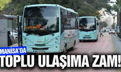 Manisa'da toplu ulaşıma zam!