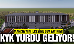 Manisa'nın ilçesine 750 kişilik KYK yurdu geliyor!