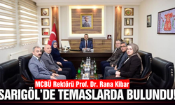 MCBÜ Rektörü Prof. Dr. Rana Kibar’dan Sarıgöl çıkarması!