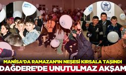 Manisa'daki Ramazan heyecanı kırsala taşındı!