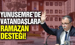 Yunusemre Belediyesi'nden ihtiyaç sahiplerine destek