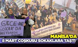 Manisa'da '8 Mart' yürüyüşüne yoğun katılım!