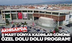Akhisar'da 8 Mart’a özel program!