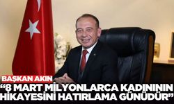 Başkan Akın'dan, 8 Mart Dünya Emekçi Kadınlar Günü mesajı