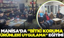 Manisa'da üreticilere "Pestisit Denetimi" eğitimi