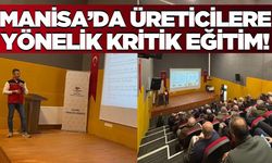 Manisa'da üreticilere "Bitki Koruma" eğitimi