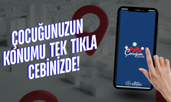 “Çocuğum Güvende” ile ebeveynler çocuklarını anlık takip edebilecek
