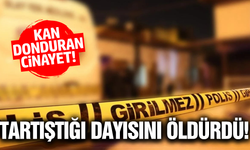Dayı-yeğen tartışması kanlı bitti: 1 ölü