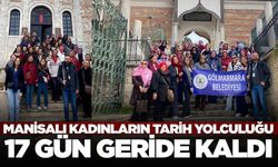 Manisa'dan Bursa'ya tarih yolculuğu!