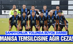 Manisa temsilcisine şok ceza!