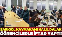 Kaymakam Halil Dalak Liseli öğrencilerle iftar yaptı!