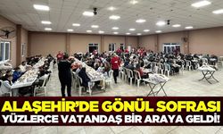 Alaşehir'de Ramazan ayının birlik ve paylaşma ruhu yaşandı