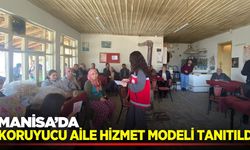 Manisa'da "Koruyucu Aile" seferberliği