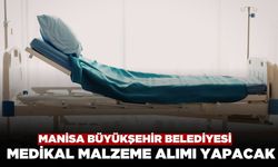 Manisa Büyükşehir Belediyesi Medikal Malzeme Alımı Yapacak