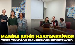 Manisa Şehir Hastanesi’nde TÜSEB Teknoloji Transfer Ofisi açıldı!